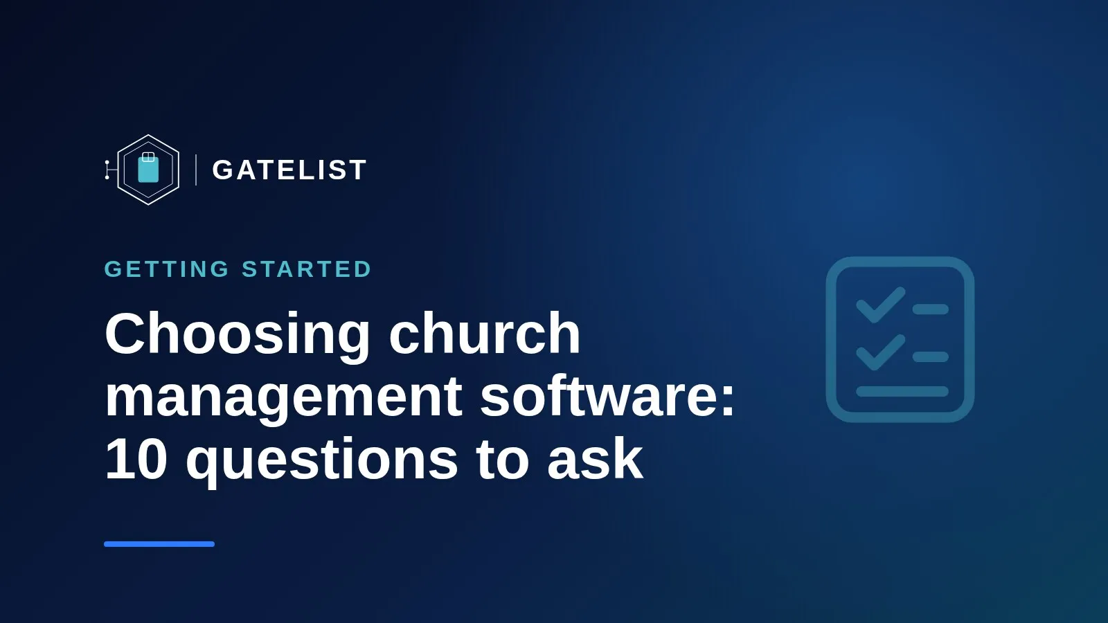 Gatelist blog: choosing church management software, 10 questions to ask.