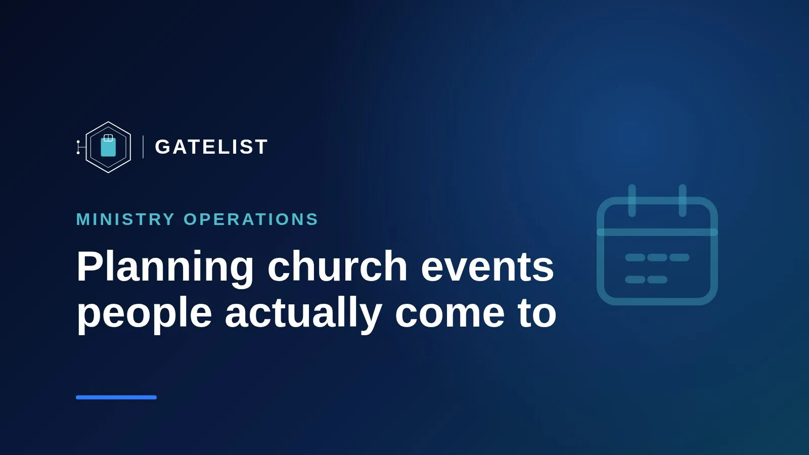 Gatelist blog: planning church events people actually come to.